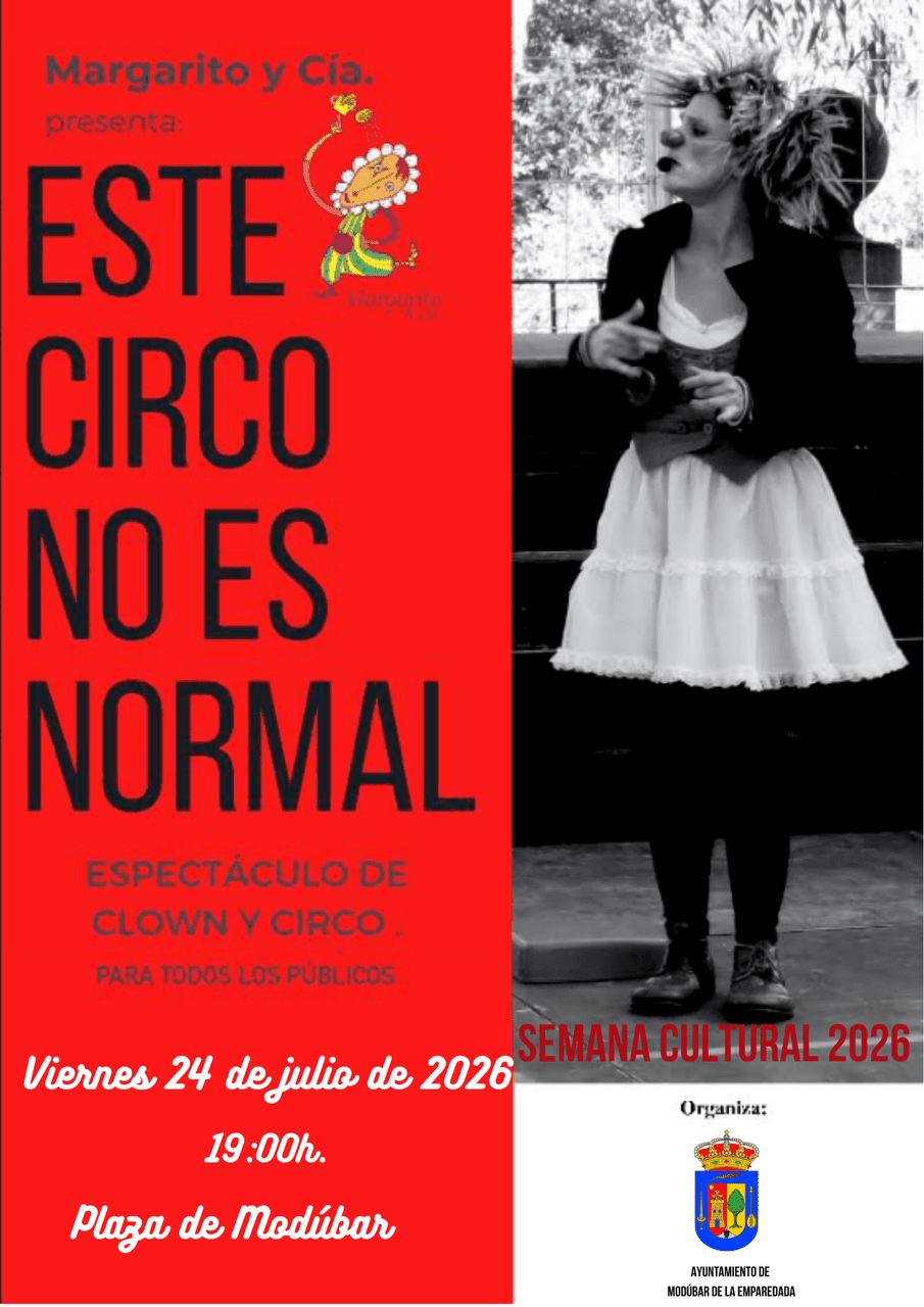 MARGARITO Y CÍA "Este circo no es normal"